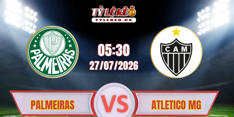 Soi Kèo Palmeiras vs Atletico Mineiro