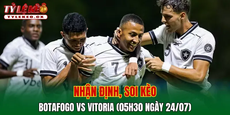 Soi kèo cuộc so tài Botafogo vs Vitoria