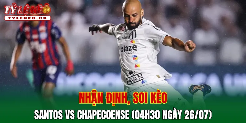 Soi kèo cuộc so tài Santos vs Chapecoense