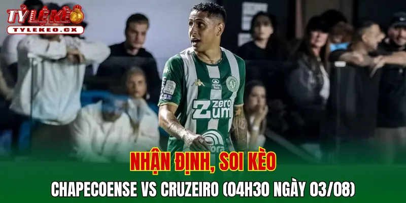 Soi kèo cuộc so tài Chapecoense vs Cruzeiro